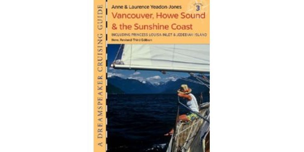 Book: Dreamspeaker Cruising Guide- The Sunshine Coast Vol.3
