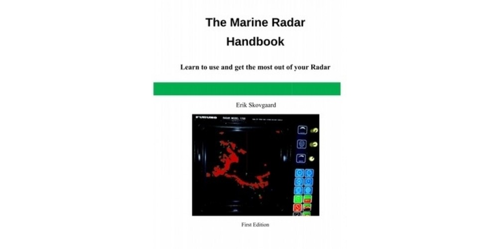 The Marine Radar Handbook By Erik Skovgaard